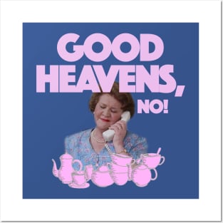 Good Heavens No! Posters and Art